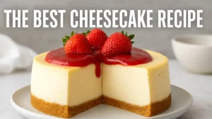 The Best Cheesecake Recipe Ever – Creamy, Smooth, and Totally Foolproof! 14 Rich and creamy homemade cheesecake with a golden graham cracker crust, photographed close-up for the best cheesecake recipe