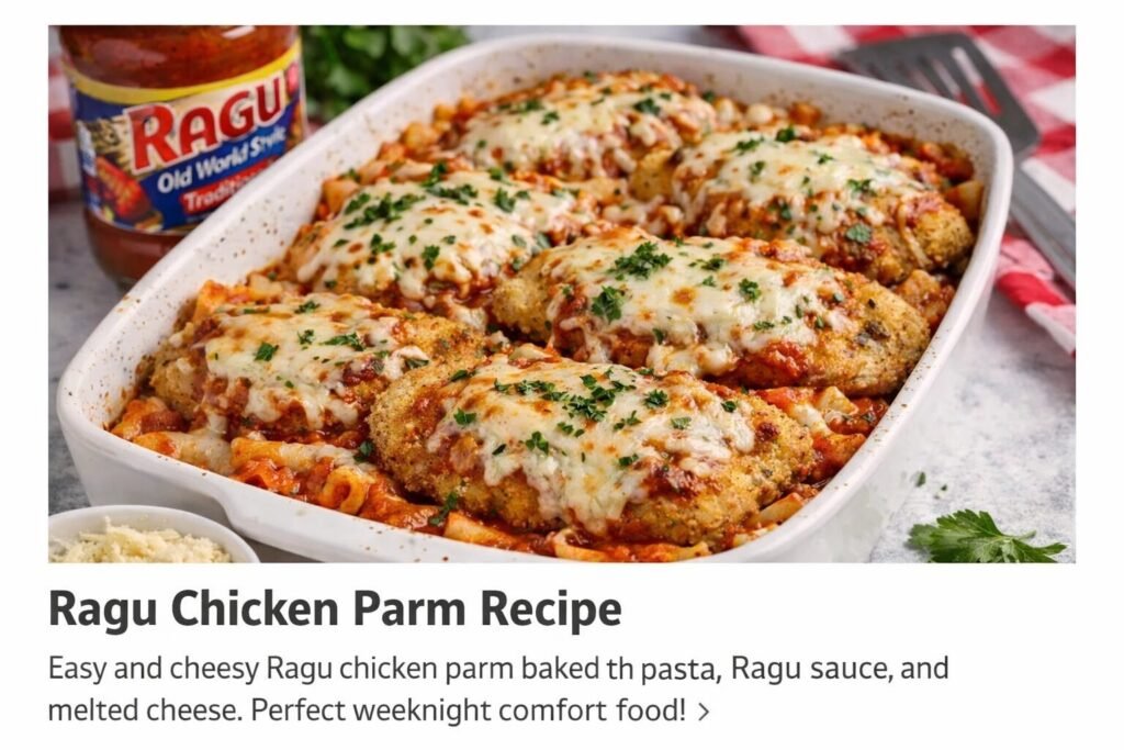 Ragu Chicken Parm Recipe – Easy Baked Chicken Parmesan with Cheesy Pasta 2 Ragu chicken parm recipe with baked breaded chicken, melted mozzarella cheese, rich tomato sauce, and pasta in a casserole dish